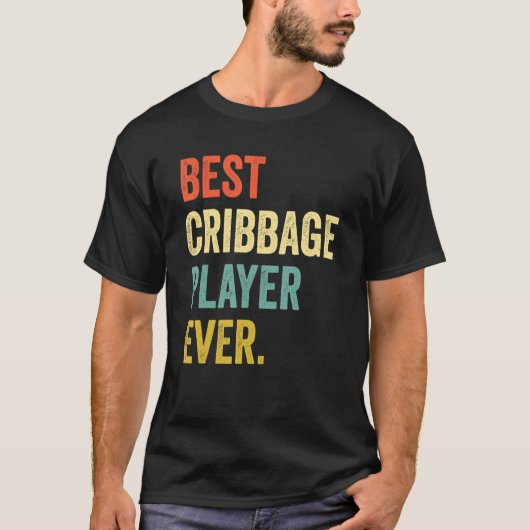 Best Cribbed Player ooit Cribbation Game 2 T-shirt (Voorkant)