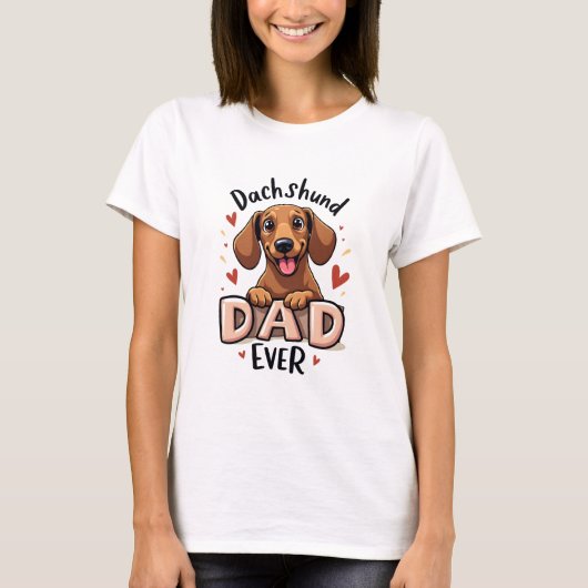 Best Dachshund Dad Ever T Shirt (Voorkant)
