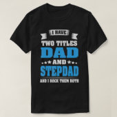 Best Dad And Stepdad  Cute Fathers Day Gift From W T-shirt (Design voorkant)