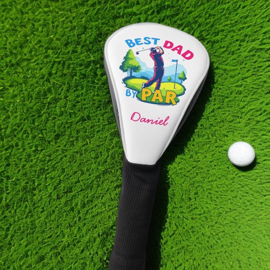 Best Dad beroemd gemaakt door Par | Golfliefhebber Golfheadcover