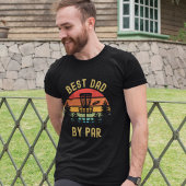 Best Dad By Par, Fun Golf Disc T-shirt