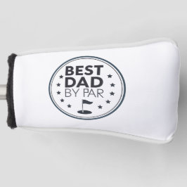 Best Dad By Par Golf Badge Design Golfheadcover