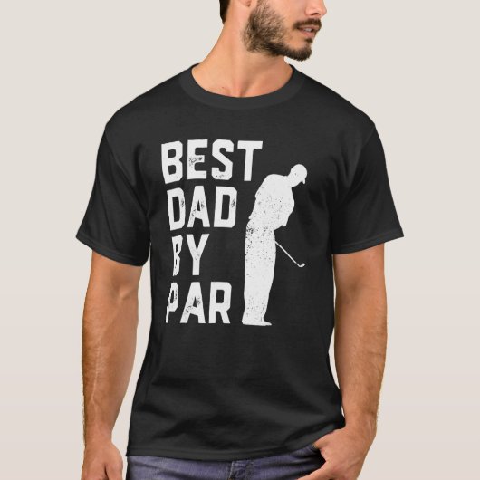 Best Dad By Par Golf   For Men  Father's Day T-shirt (Voorkant)