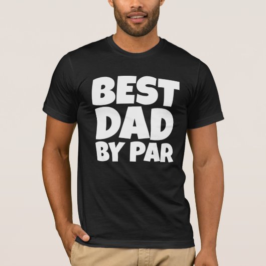 BEST DAD BY PAR GOLFER T-SHIRT (Voorkant)