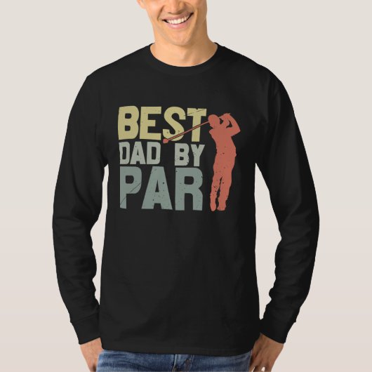 Best Dad By Par Golfing T-shirt (Voorkant)
