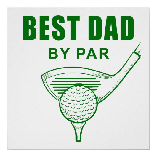 Best Dad By Par – Grappige Sarcastische Golf Pun V Perfect Poster (Voorkant)