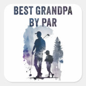 Best Dad By Par – Grappige Sarcastische Golf Pun V Vierkante Sticker (Voorkant)
