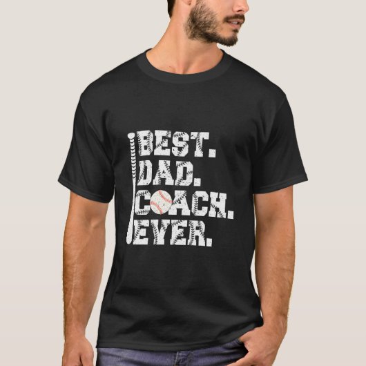 Best Dad Coach Ever Fathers Day Baseball Dad T-shirt (Voorkant)