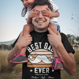 Best Dad Ever aangepaste namen Vaderdag T-shirt