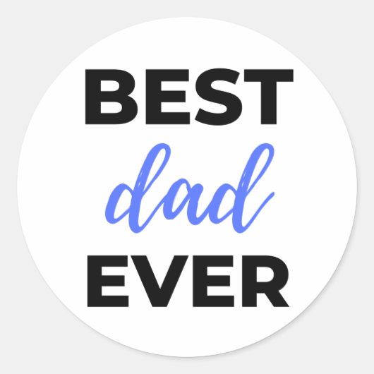 Best Dad Ever Black Ronde Sticker (Voorkant)
