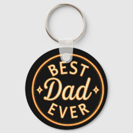 Best Dad Ever  – Bold, Proud & Stylish Sleutelhanger