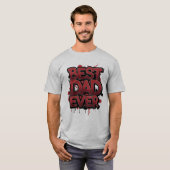 Best Dad Ever Bold Red Graffiti Street Art Design T-shirt (Voorkant volledig)