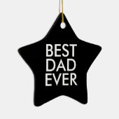 Best dad ever | Christmas gift idea Keramisch Ornament (Rechts)