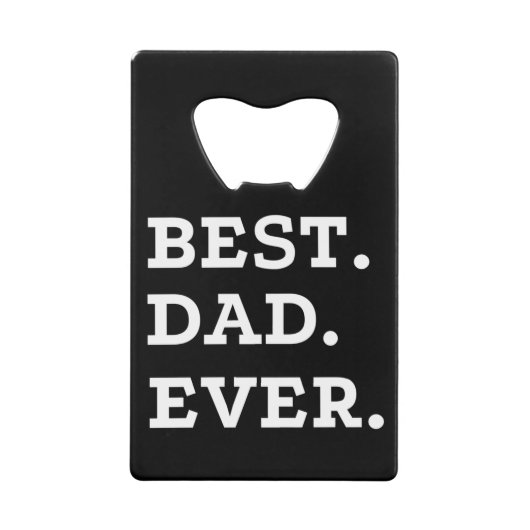 Best Dad Ever Creditkaart Flessenopener (Voorkant)