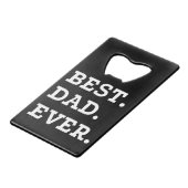 Best Dad Ever Creditkaart Flessenopener (Voorkant Gekanteld)