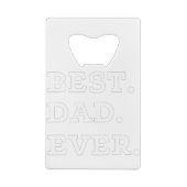 Best Dad Ever Creditkaart Flessenopener (Achterkant)