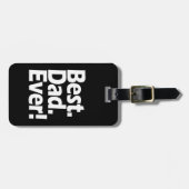 Best Dad Ever Exclamation Black/White Vaderdag Bagagelabel (Voorkant horizontaal)