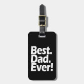 Best Dad Ever Exclamation Black/White Vaderdag Bagagelabel (Voorkant verticaal)