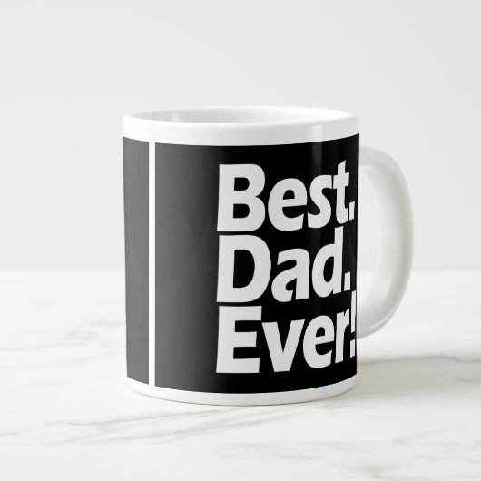 Best Dad Ever Exclamation Black/White Vaderdag Grote Koffiekop (Voorkant rechts)