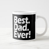 Best Dad Ever Exclamation Black/White Vaderdag Grote Koffiekop (Rechts)