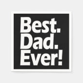 Best Dad Ever Exclamation Black/White Vaderdag Servet (Voorkant)