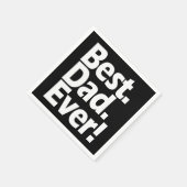 Best Dad Ever Exclamation Black/White Vaderdag Servet (Hoek)