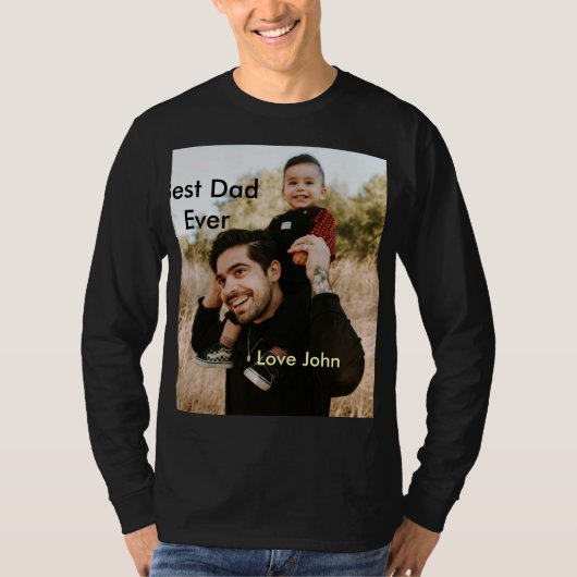 Best dad ever father's dad gift photo name simple  t-shirt (Voorkant)
