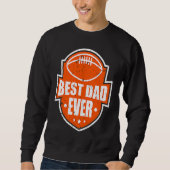 Best Dad Ever Football Style Best Daddy Trui (Voorkant)