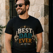 Best dad ever funny shirt for dad