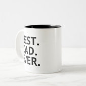 Best Dad Ever Mug, Father's Day Present For Dad, Tweekleurige Koffiemok (Voorkant links)