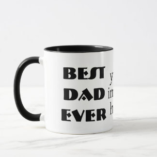Best dad ever Mug Mok