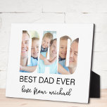 Best Dad Ever Photo Letter Fotoplaat<br><div class="desc">This father's gift plaque features three photos in the shape of the letters "DAD" along with the inscription "Best Dad Ever."
It is easily customizable with your photos and name.
Perfect for Father's Day,  birthdays,  or to show your appreciation.</div>