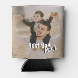 Best Dad Ever Photo Photo Blikjeskoeler