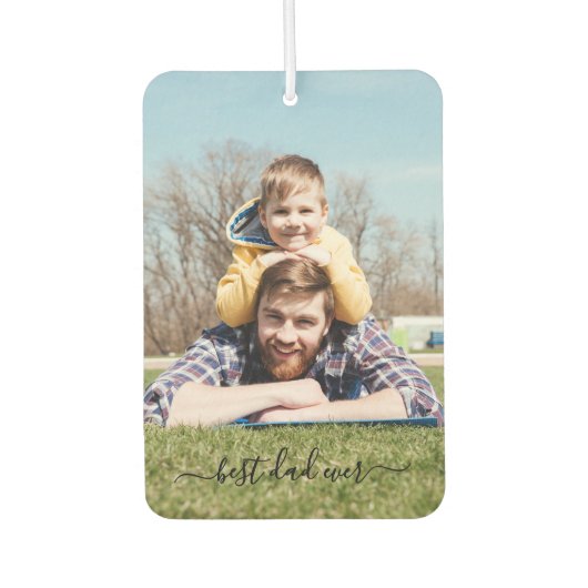 Best Dad Ever Photo Script Air Freshener Luchtverfrisser (Voorkant)