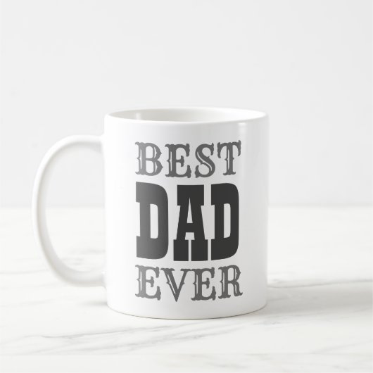 \Best Dad Ever Quote Grey Typography Vaderdag Koffiemok (Links)