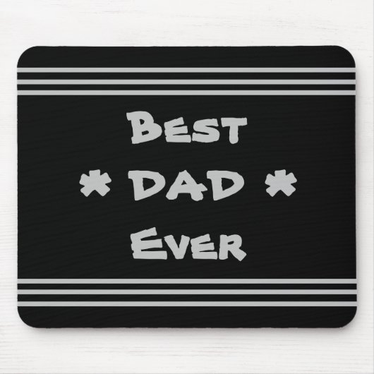 'Best Dad Ever' Simple Elegant Modern Zwart & Grij Muismat (Voorkant)