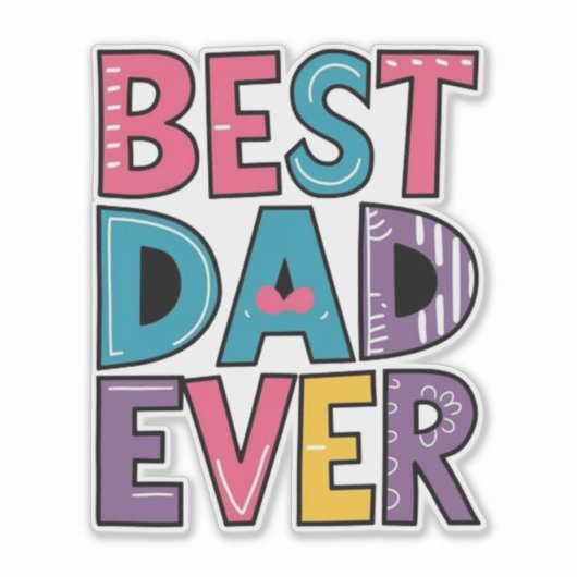 Best Dad Ever Sticker (Voorkant)