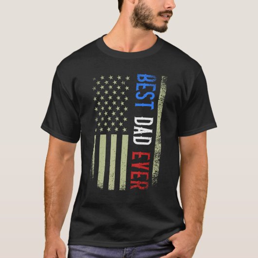 Best Dad Ever US American Flag Father s Day Papa D T-shirt (Voorkant)