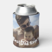 Best Dad Ever Vaderdag Foto Blikjeskoeler (Blikje Voorkant)