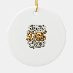 Best Dad Ever Vintage Lettering Shirt Design_1 Keramisch Ornament