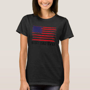 Best Dad Ever With Us American Flag Awesome Dads F T-shirt