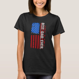 Best Dad Ever With Us American Flag Vintage For Fo T-shirt