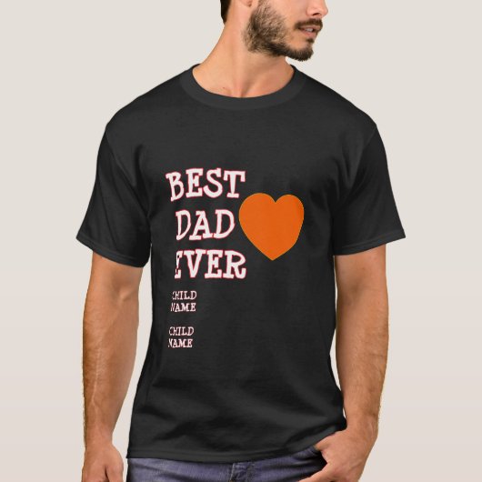 BEST DAD EVER Zwart rood hart op maat T-shirt (Voorkant)