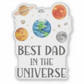 Best Dad in The Universe Funny Quote Fathers Day Sticker (Voorkant)