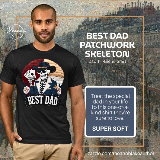 Best Dad Patchwork Skeleton Tri-Blend Shirt