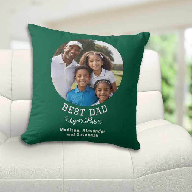 Best Dad van Par Golf Green Vaderdag Foto Kussen (A custom photo pillow for the 'Best Dad by Par' golf-lover Dad on Father's Day)