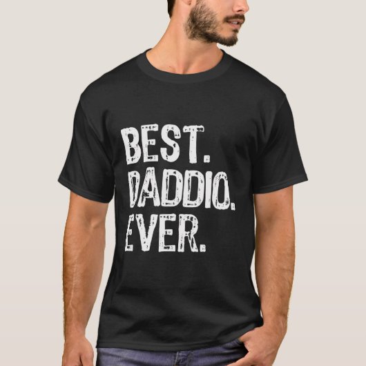 Best Daddio Ever Cool Funny T-shirt (Voorkant)