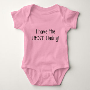 Best Daddy Infant Creeper Shirt