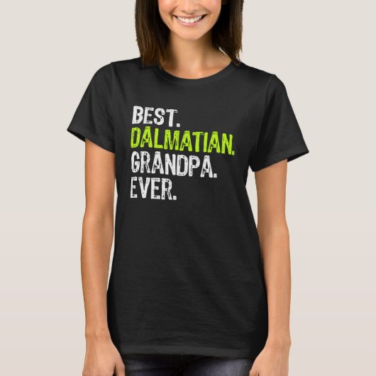 Best Dalmatian Grandpa Ever Dog T-shirt (Voorkant)