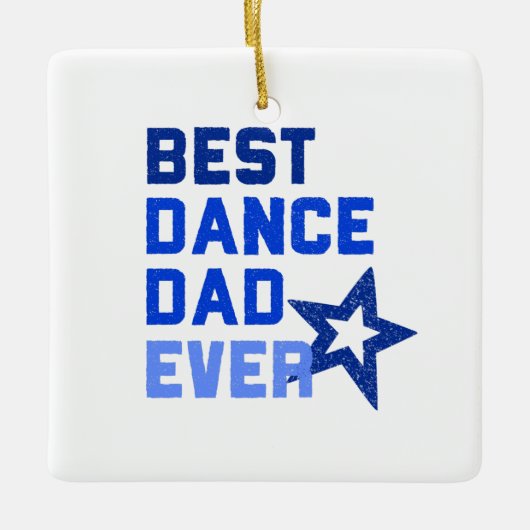 Best Dance Pap Ever Square Keramisch Ornament (Voorkant)